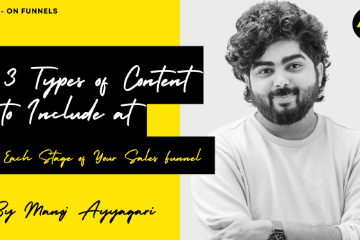 3 Types of Content to Include at Each Stage of Your Sales Funnel