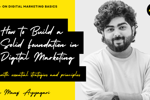 How to Build a Solid Foundation in Digital Marketing