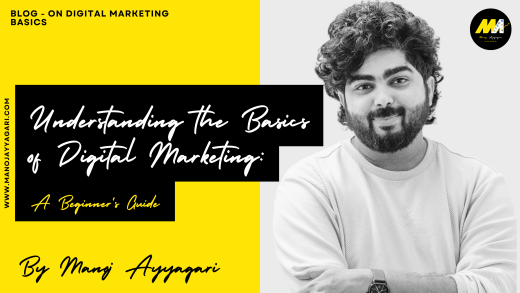 Understanding the Basics of Digital Marketing A Beginner's Guide