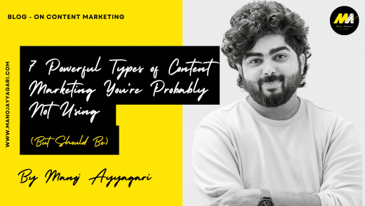 Content Marketing by Manoj Ayyagari